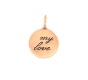 "My Love" Charm